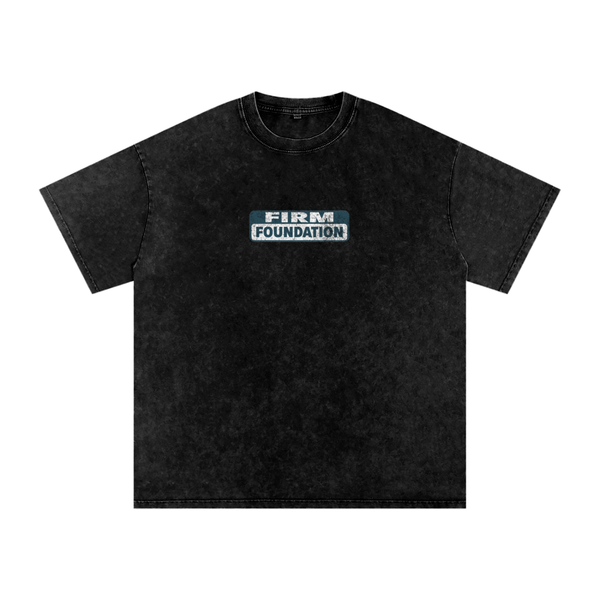 "Firm Foundation / He Won't Fail" Snow Washed Oversized Cotton T-Shirt